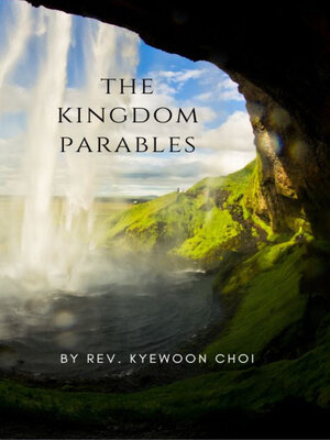 cover image of The Kingdom Parables